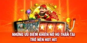 Nổ Hũ Thần Tài FUN88: Quay Là Trúng, Tài Lộc Đầy Nhà